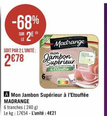 mon jambon supérieur à l'étouffée madrange