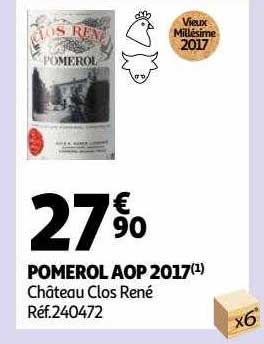 pomerol aop 2017 château clos rené