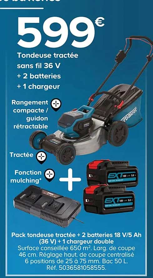 tondeuse tractée sans fil 36v + 2 batteries + 1 chargeur erbauer
