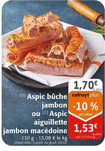 aspic bûche jambon ou aspic aiguillette jambon macédoine