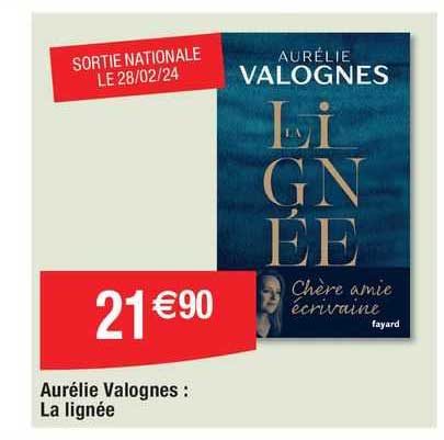 aurélie valognes : la lignée