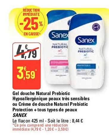 gel douche natural prebiotic hypoallergénique peaux très sensibles ou crème de douche natural prebiotic protection + tous types de peaux sanex