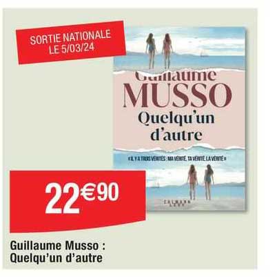 guillaume musso : quelqu'un d'autre