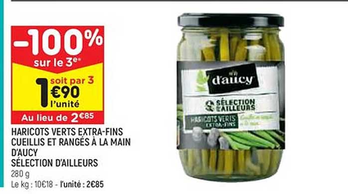 haricots verts extra-fins cueillis et rangés à la main d'aucy sélection d'ailleurs