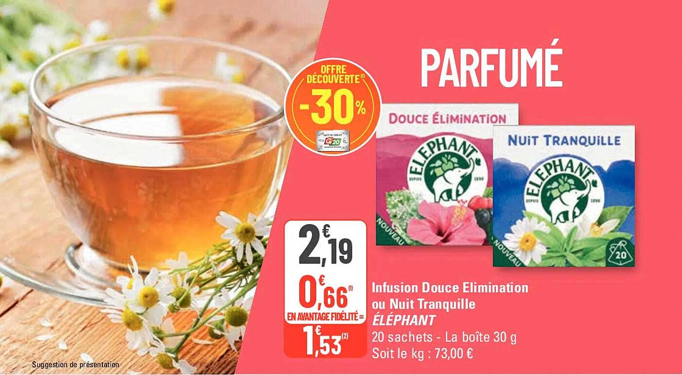 infusion douce élimination ou nuit tranquille éléphant