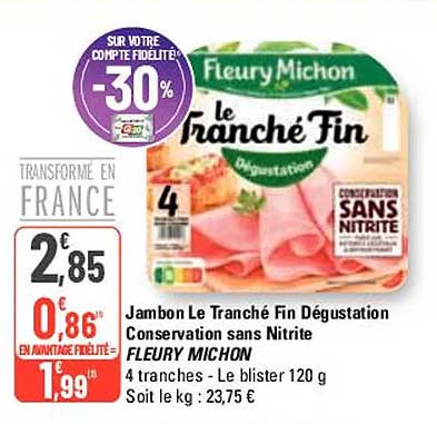 jambon le tranché fin dégustation conservation sans nitrite fleury michon