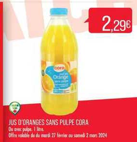 jus d'oranges sans pulpe cora