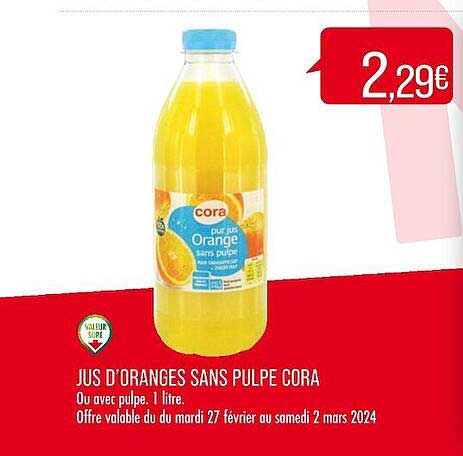 jus d'oranges sans pulpe cora