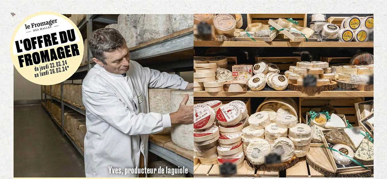l'offre du fromager