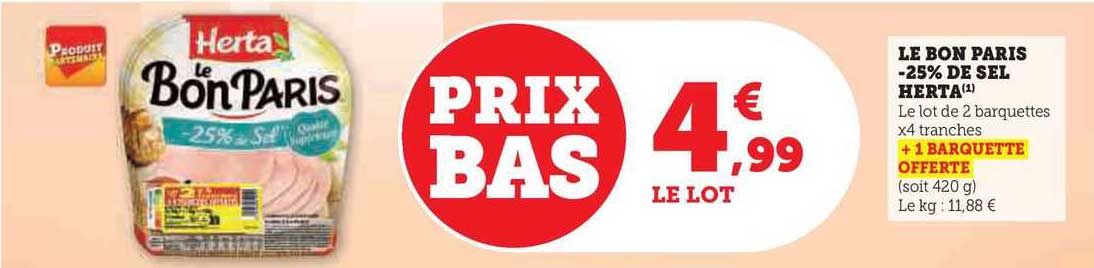le bons paris -25% de sel herta