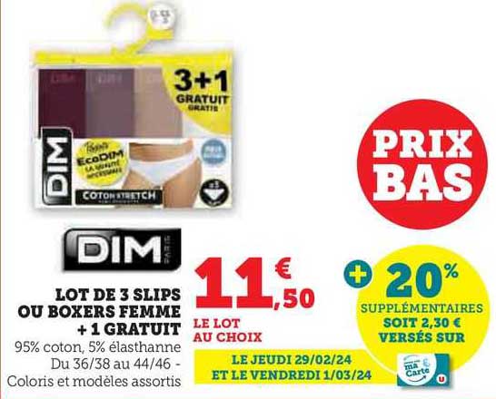Lot De 3 Slips Ou Boxers Femme + 1 Gratuit Dim