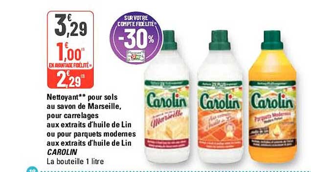 nettoyant pour sols au savon de marseille, pour carrelages aux extraits d'huile de lin ou pour parquets modernes aux extraits d'huile de lin carolin