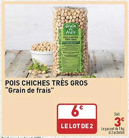 pois chiches très gros "grain de frais"