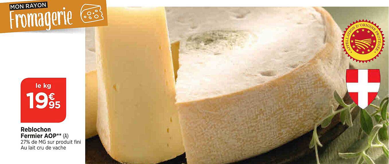 Reblochon Fermier Aop