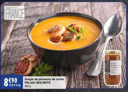 soupe de poissons de roche palais des mets