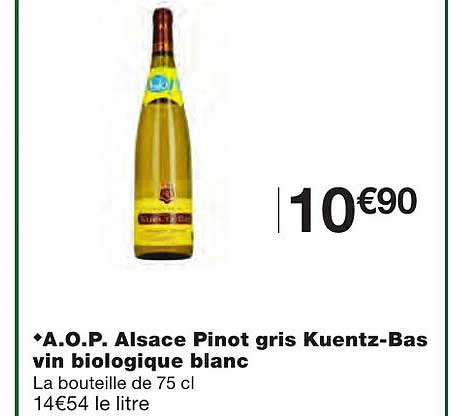 a.o.p. alsace pinot gris kuentz-bas vin biologique blanc