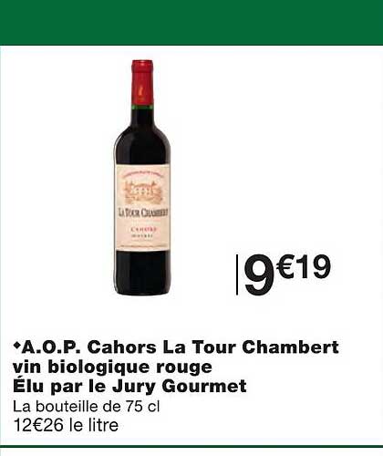 a.o.p. cahors la tour chambert vin biologique rouge élu par le jury gourmet