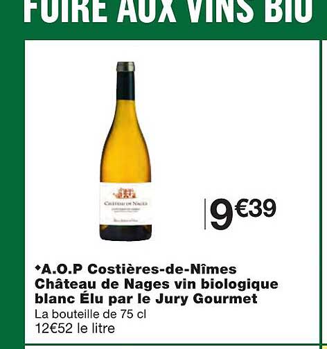a.o.p. costières-de-nîmes château de nages vin biologique blanc élu par le jury gourmet