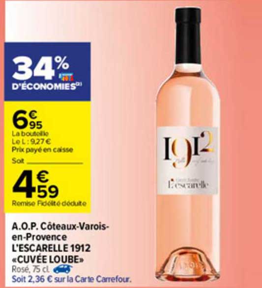 a.o.p. côteaux-varois-en-provence l'escarelle 1912 «cuvée loube»