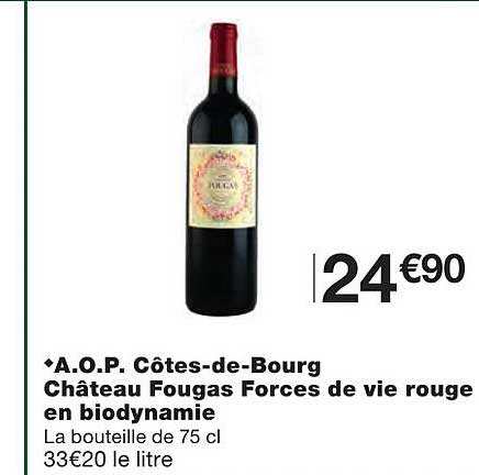 a.o.p. côtes-de-bourg château fougas forces de vie rouge en biodynamie