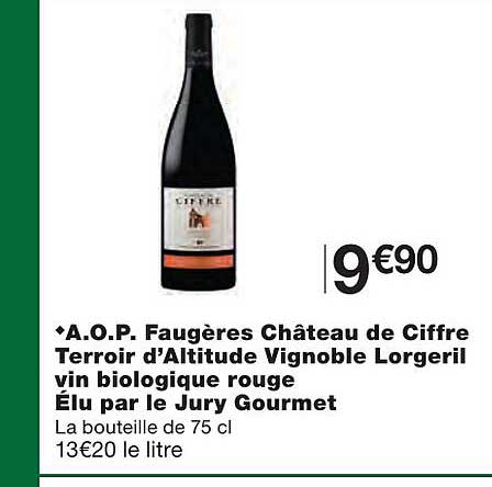 a.o.p. faugères château de ciffre terroir d'altitude vignoble lorgeril vin biologique rouge élu par le jury gourmet