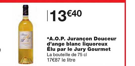 a.o.p. jurançon douceur d'ange blanc liquoreux élu par le jury gourmet