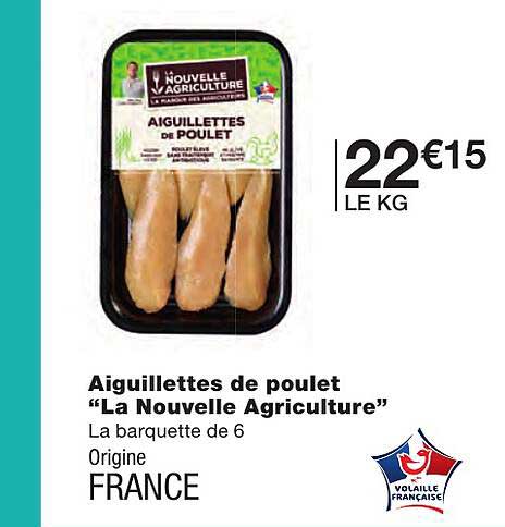 aiguillettes de poulet "la nouvelle agriculture"