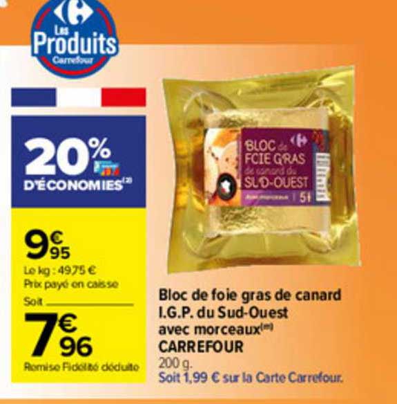 bloc de foie gras de canard i.g.p. du sud-ouest avec morceaux carrefour