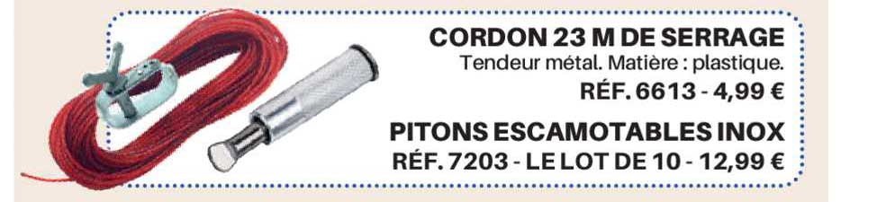 cordon 23 m de serrage, pitons escamotables inox