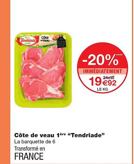 côte de veau 1ère "tendriade"
