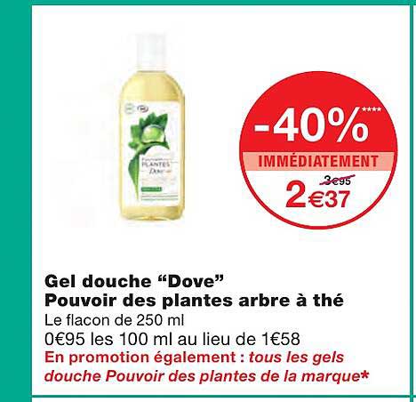 gel douche "dove" pouvoir des plantes arbre à thé