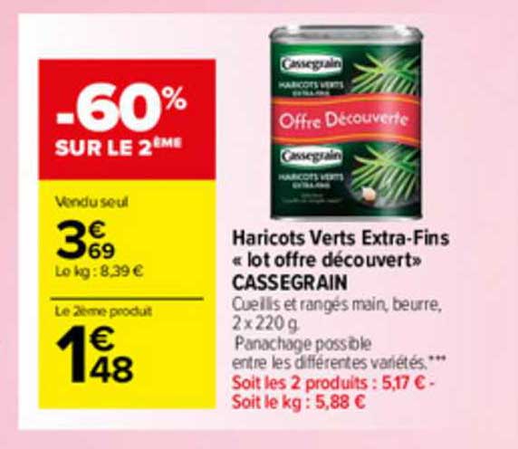 haricots verts extra-fins «lot offre découvert» cassegrain