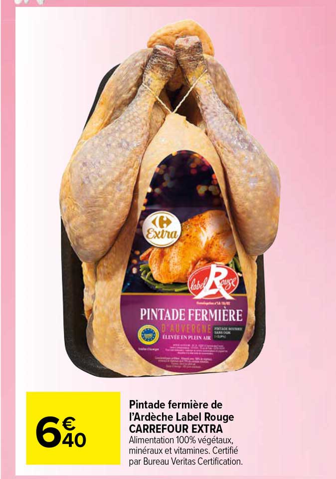 pintade fermière de l'ardèche label rouge carrefour extra