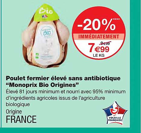 poulet fermier élevé sans antibiotique "monoprix bio origines"
