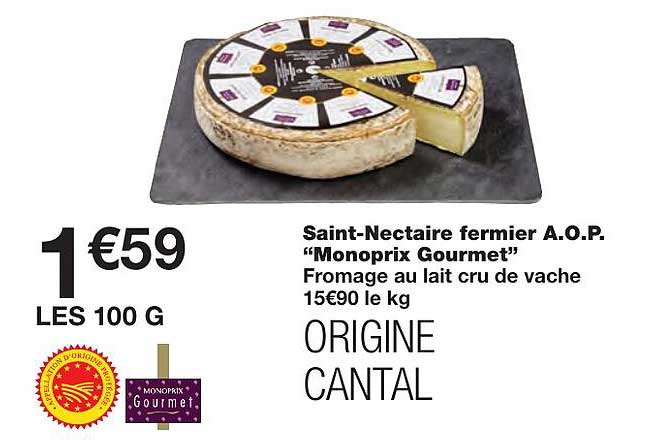 saint-nectaire fermier a.o.p. "monoprix gourmet"