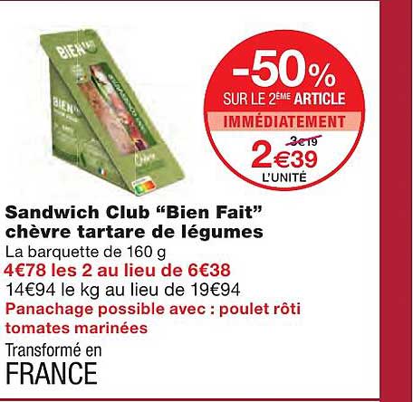 sandwich club "bien fait" chèvre tartare de légumes