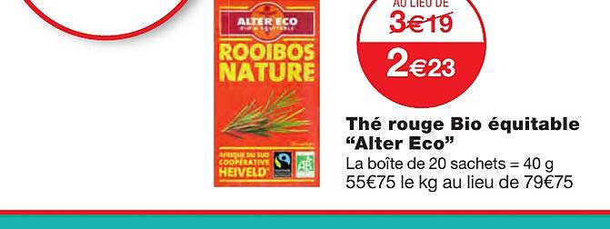 thé rouge bio équitable "alter eco"