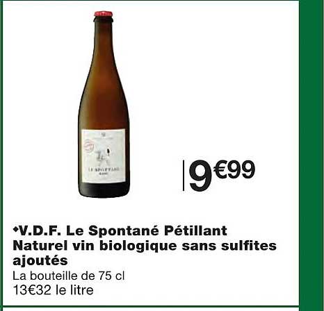 v.d.f. le spontané pétillant naturel vin biologique sans sulfites ajoutés