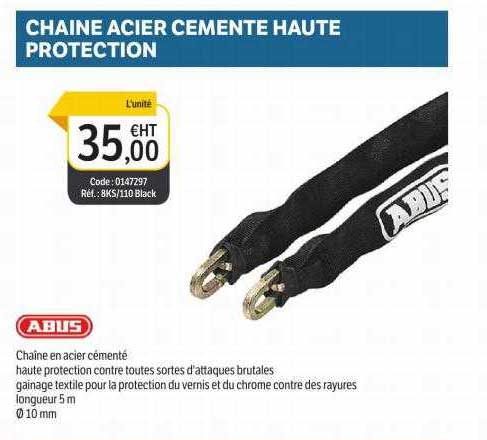 chaine acier cémente haute protection abus