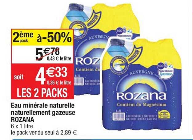 eau minérale naturelle naturellement gazeuse rozana 2ème pack à -50%