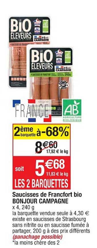 saucisses de francfort bio bonjour campagne 2ème barquette à -68%