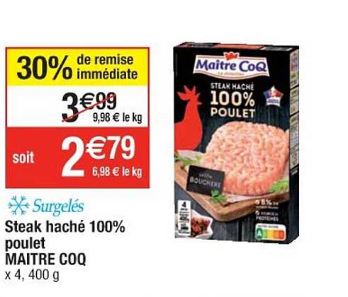 steak haché 100% poulet maitre coq 30% de remise immédiate