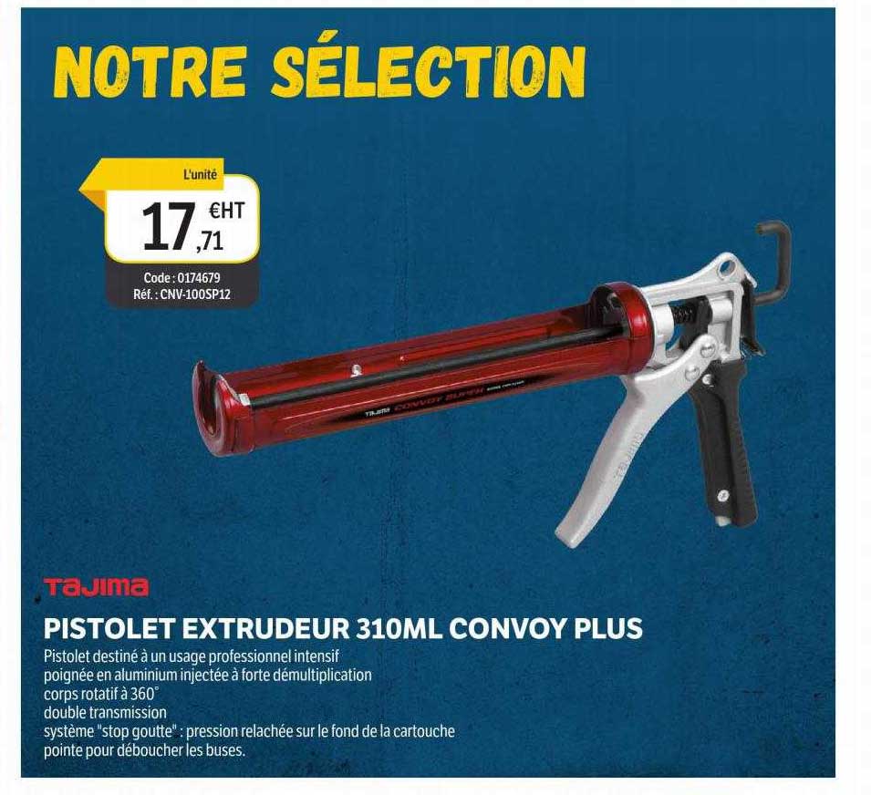 tajima pistolet extrudeur 310ml convoy plus