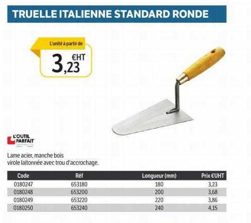 truelle italienne standard ronde l'outil parfait
