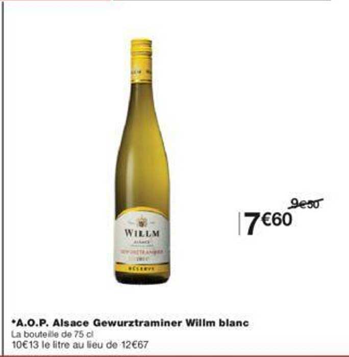 a.o.p. alsace gewurztraminer willm blanc