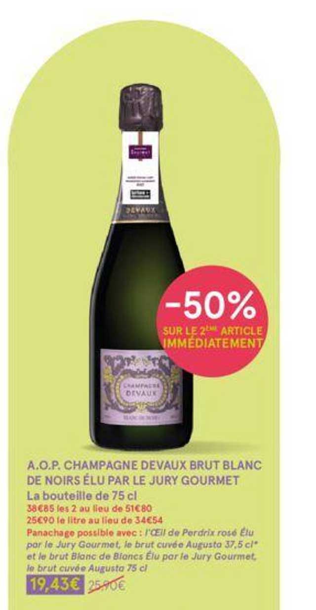 a.o.p. champagne devaux brut blanc de noirs élu par le jury gourmet