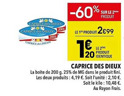 Caprice Des Dieus -60% Sur Le 2ème Produit