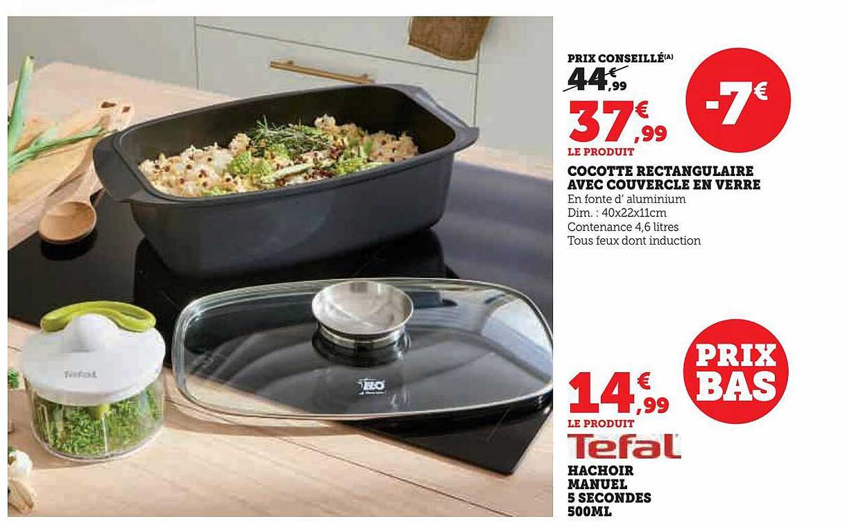 cocotte rectangulaire ave couvercle en verre tefal hachoir manuel 5 secondes
