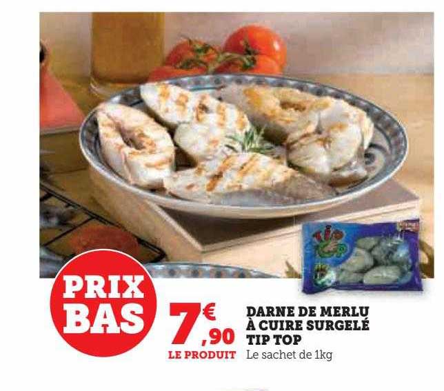 darne de merlu à cuire surgelé tip top
