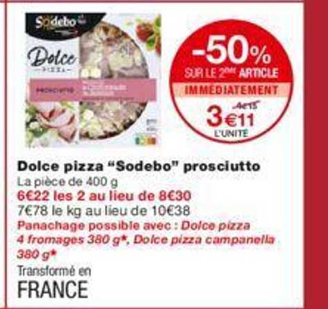 Dolce Pizza "sodebo" Prosciutto